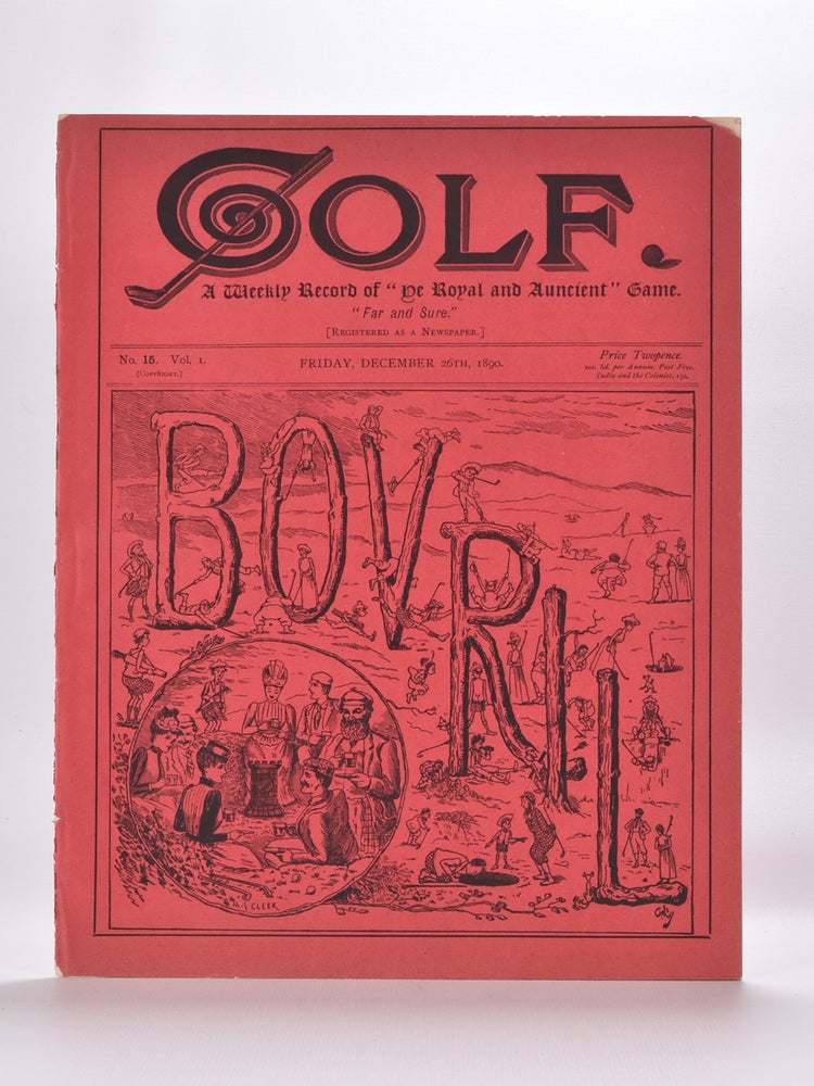 Item #5097 Golf A weekly record of "ye Royal and Ancient" Game. Golf.