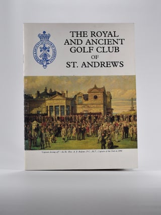 Item #5129 The Royal and Ancient Golf Club of St. Andrews. Brigadier E. Brickman