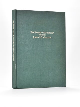 Item #513 Golf Books 1998 June 16th &17th (The Premier Golf Library Formed By Joseph S.F....