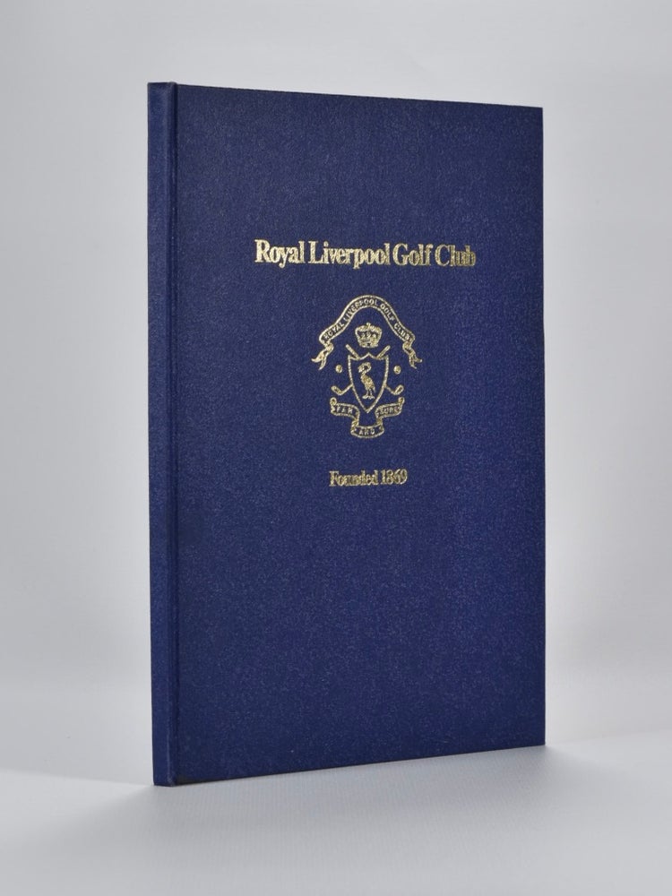 Item #5151 Historic Hoylake: A Short History of the Royal Liverpool Golf Club and of the Championships Played Over the Links. Leslie Edwards, John Brockelhurst.