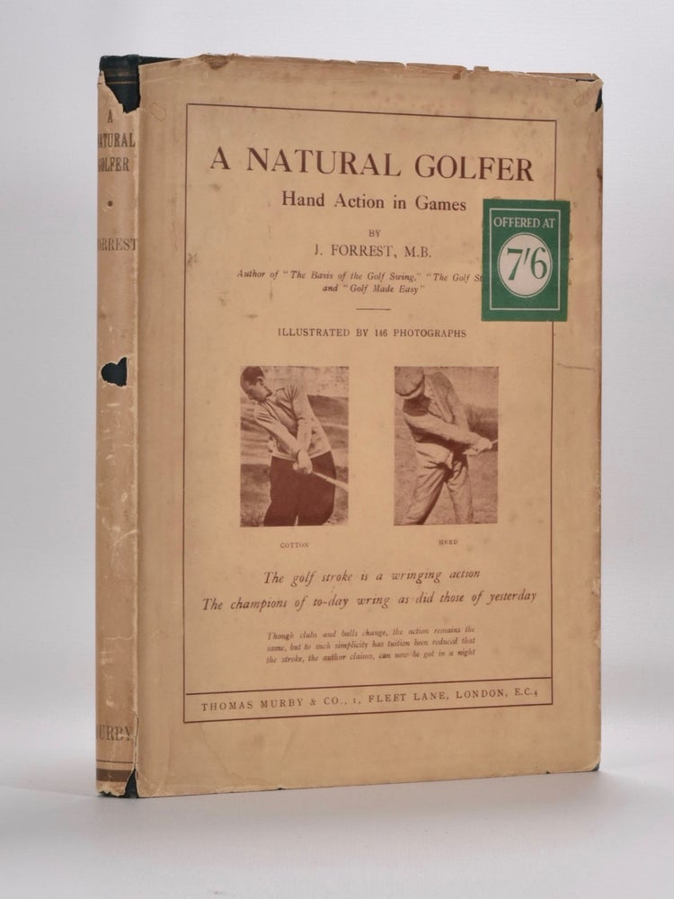 Item #5202 A Natural Golfer: hand action in games. J. Forrest.