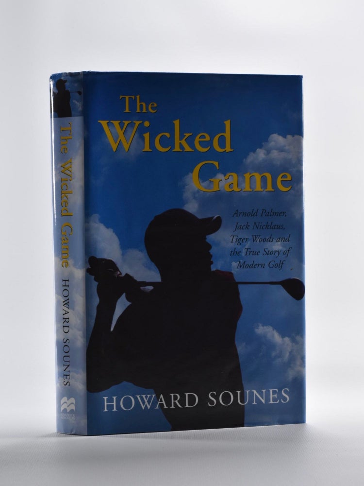Item #5215 The Wicked Game. Howard Sounes.