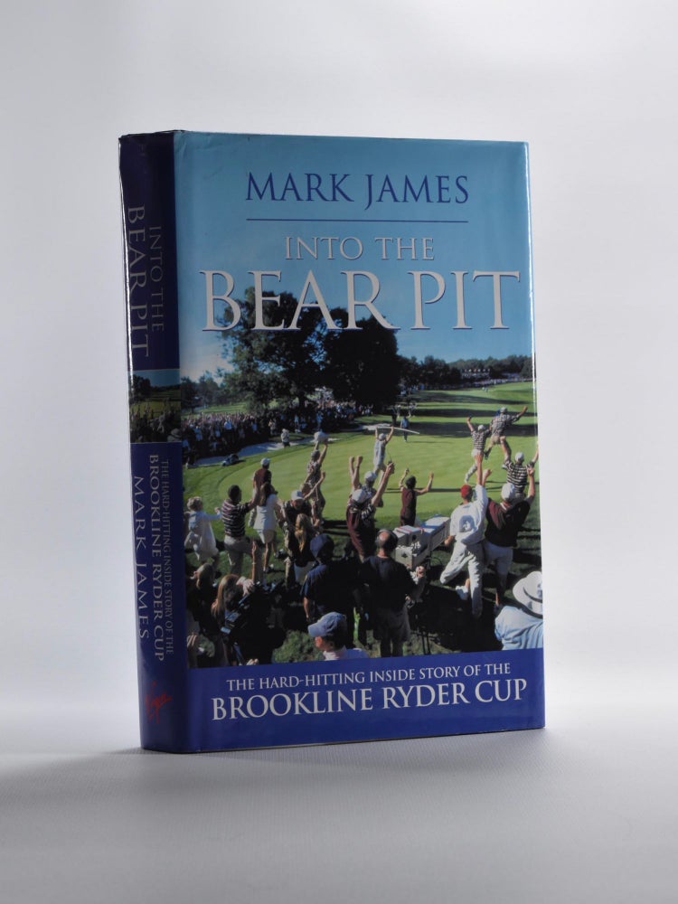 Item #5217 Into the Bear Pit. Mark James, Martin Hardy.