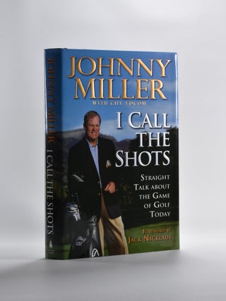 Item #5219 I call the Shots. Johnny Miller, Guy Yokum