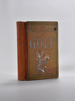 Item #5243 Pro and Con of Golf. Alexander H. Revell