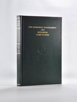 Item #5248 To Be the Best: reflections of a Champion (The Memorial Tournament); The 'Jack...