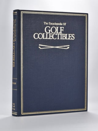 Item #5272 The Encyclopedia of Golf Collectibles. John M. And Olman Olman, Morton W