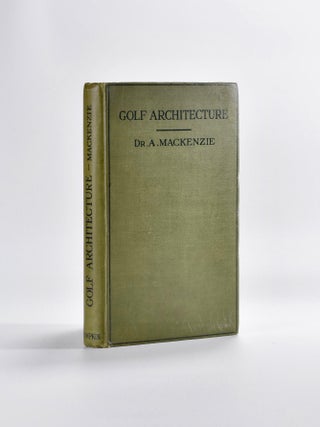 Golf Architecture: Economy in Course Construction and GreenKeeping