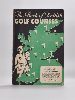 Item #5379 Book of Scottish Golf Courses. Frank Moran