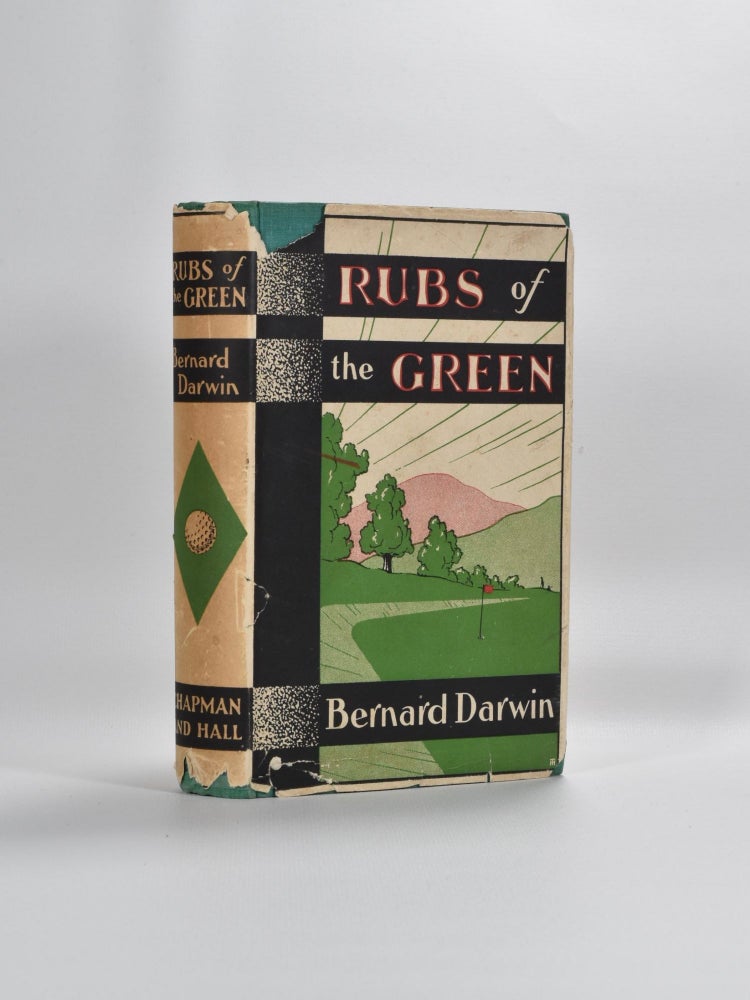 Item #5469 Rubs of the Green. Bernard Darwin.