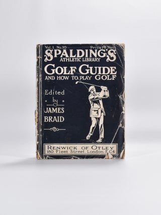 Item #5481 Golf Guide and How to Play Golf. James Braid