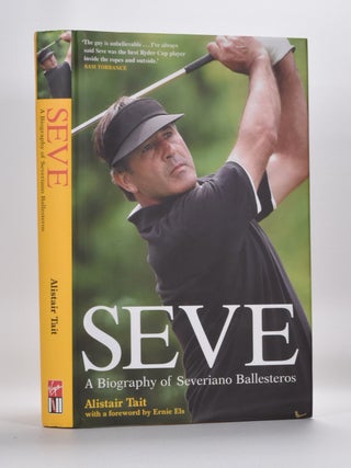 Item #5529 Seve A biography. Alistair Tait