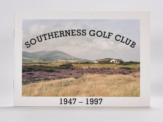 Item #5665 Southerness Golf Club 1947-1997. Southerness Golf Club
