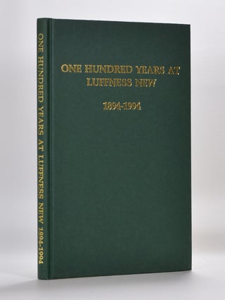 One Hundred Years of Luffness New 1894-1994