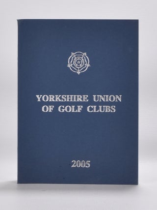 Item #5692 Yorkshire Union of Golf Clubs 2005. Yorkshire Golf Union