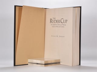 The Ryder Cup: the definitive history of playing golf for pride and country