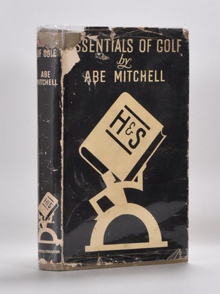 Item #5754 Essentials of Golf. Abe Mitchell