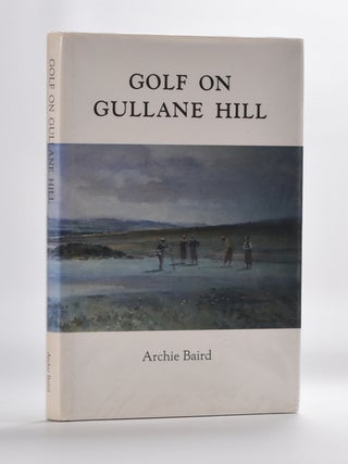 Item #5776 Golf on Gullane Hill. Archie Baird
