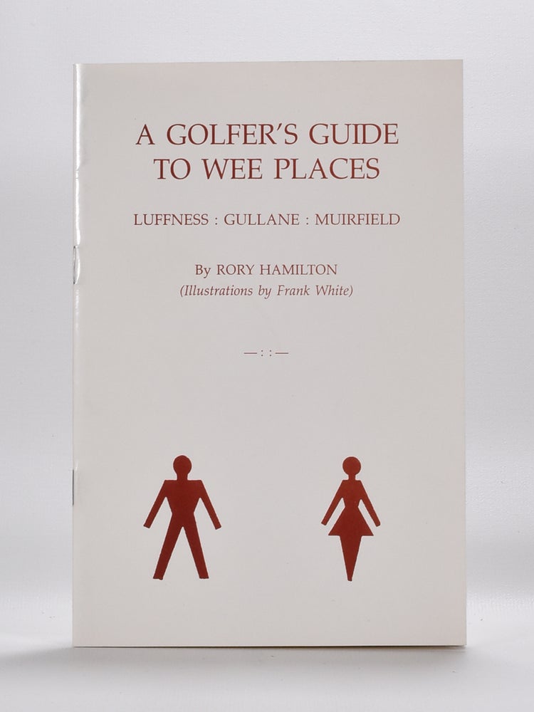Item #5860 A Golfer's Guide To Wee Places. Rory Hamilton.