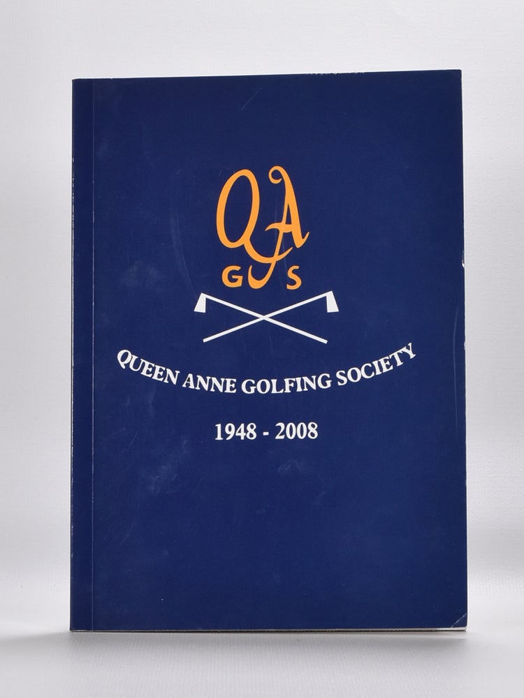 Item #5870 Queen Anne Golfing Society 1948-2008. Jake Davidson.