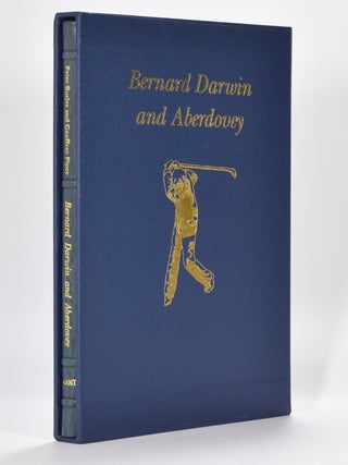 Item #5903 Bernard Darwin and Aberdovey. Peter Burles, Geoffrey Piper