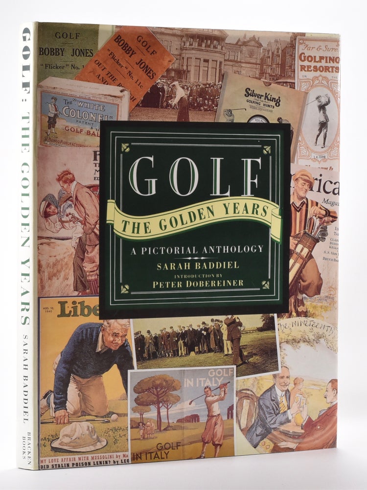 Item #5954 Golf the Golden Years; : a pictorial anthology. Sarah Fabian Baddiel.