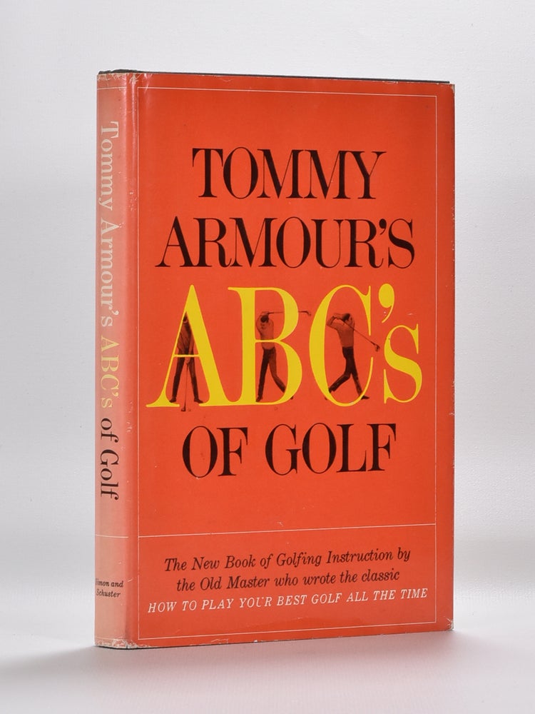 Item #6044 Tommy Armour´s ABC´s of Golf. Tommy Armour.