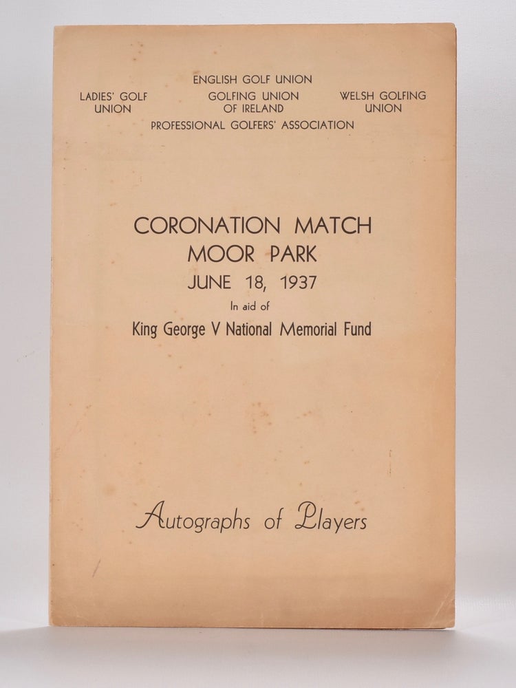 Item #6105 Coronation Match Moor Park June 18th 1937 in aid of George V memorial fund. Exibition Match.
