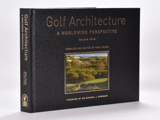 Item #6148 Golf Architecture Volume Four. Paul Daley
