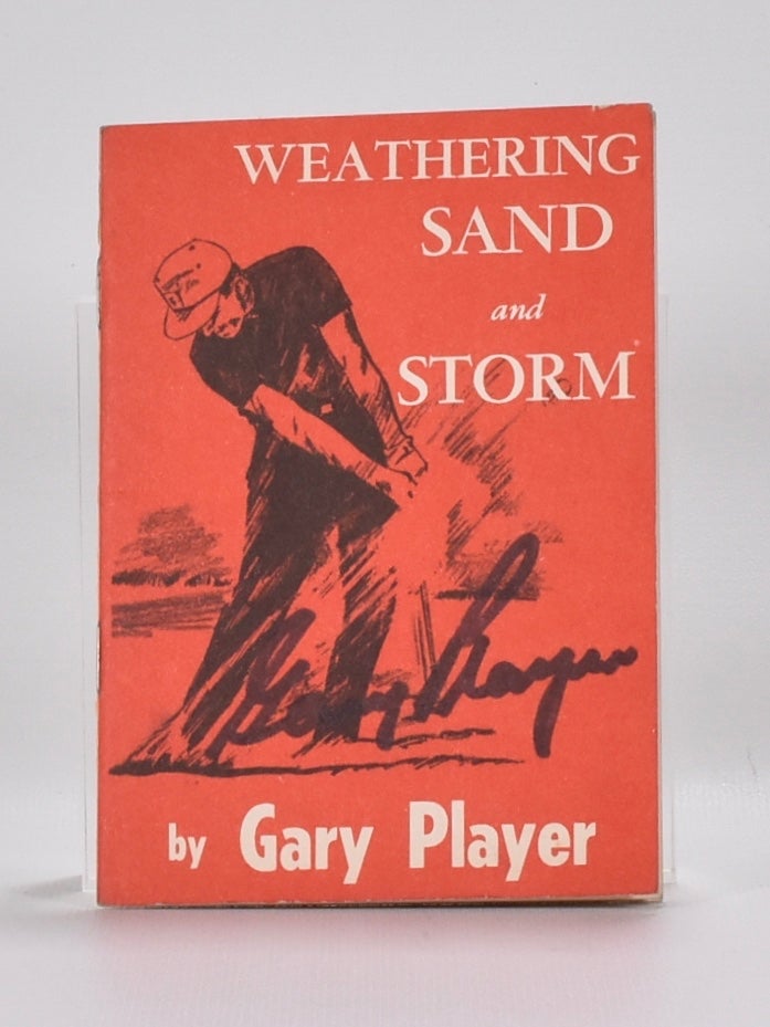 Item #6172 Weathering Sand and Storm. Gary Player.