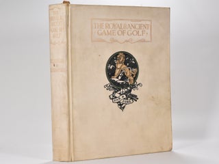 Item #6180 The Royal and Ancient Game of Golf. Harold H. Hilton, Garden G. Smith