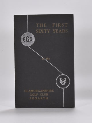 Item #6186 A Short History of the Glamorganshire Golf Club 1890-1950. Glamorganshire Golf Club
