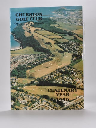 Item #6204 Churston Golf Club Centenary Year 1990. Don Brunt, Tom Allen
