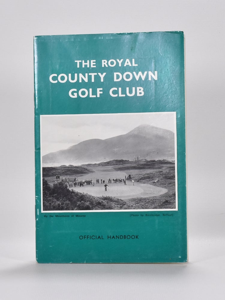 Item #6231 Royal County Down Golf Club. A. C. Handbook: Jones.