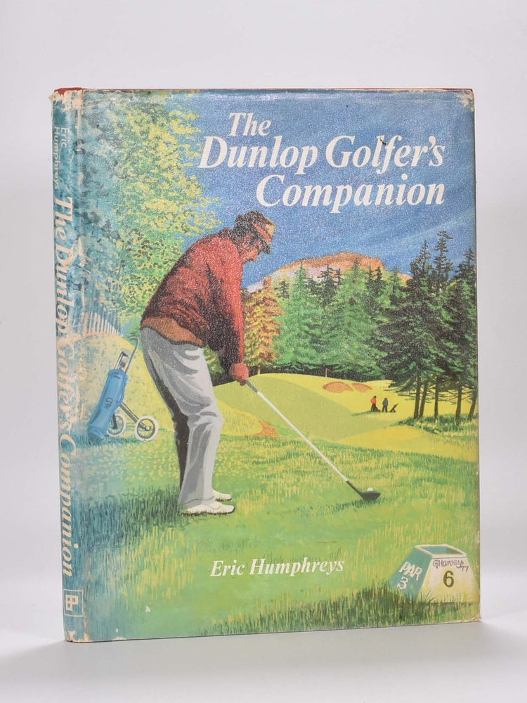 Item #6279 The Dunlop Golfer's Companion. Eric Humphreys.