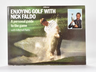 Item #6280 Enjoying golf with Faldo. Mitchell Platts