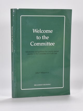 Item #6310 Welcome to the Committee: information and guidance for a newly elected member of the...
