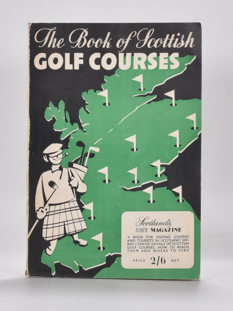 Item #6335 Book of Scottish Golf Courses. Frank Moran.
