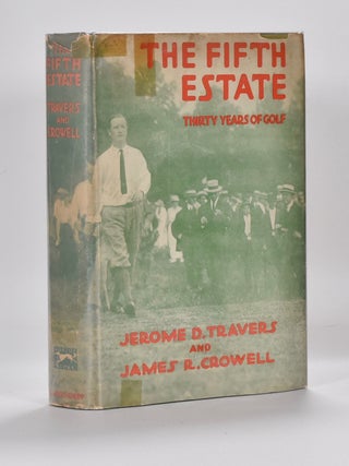 Item #6358 The Fifth Estate. Jerome D. Travers, James R. Crowell