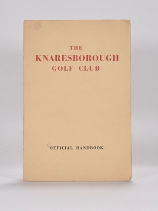 Item #6433 Knaresborough Golf Club. Handbook, Unknown