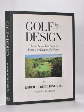 Item #6455 Golf By Design. Robert Trent Jones Jr