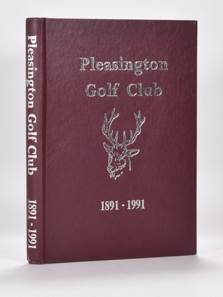 Pleasington Golf Club 1891-1991