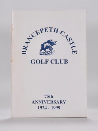 Item #6477 Brancepeth Castle Golf Club. 75th Anniversary 1924-1999