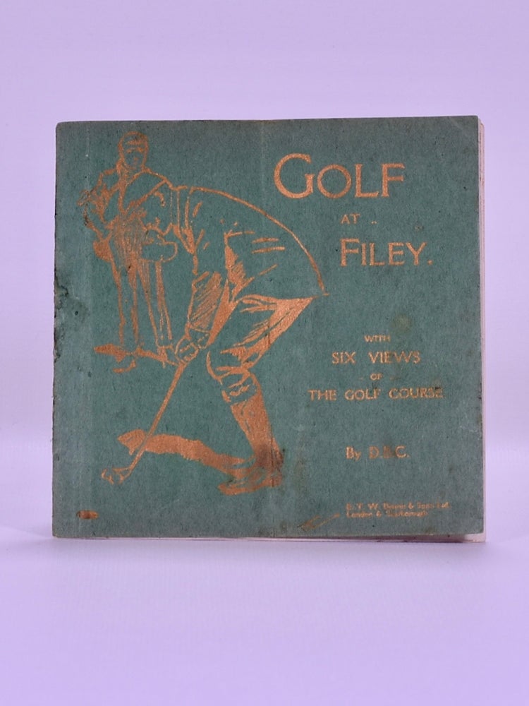 Item #6519 Golf at Filey with Six Views of the Golf Course (Handbook). D B. C.