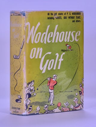 Item #6523 Wodehouse on Golf. Wodehouse P. G