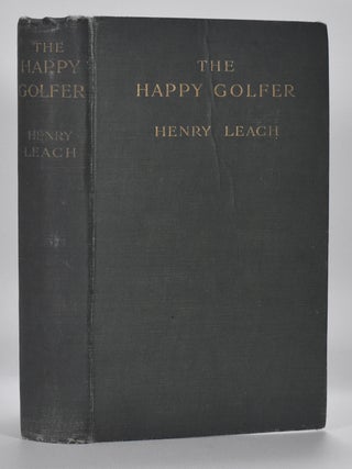 Item #6554 The Happy Golfer. Henry Leach