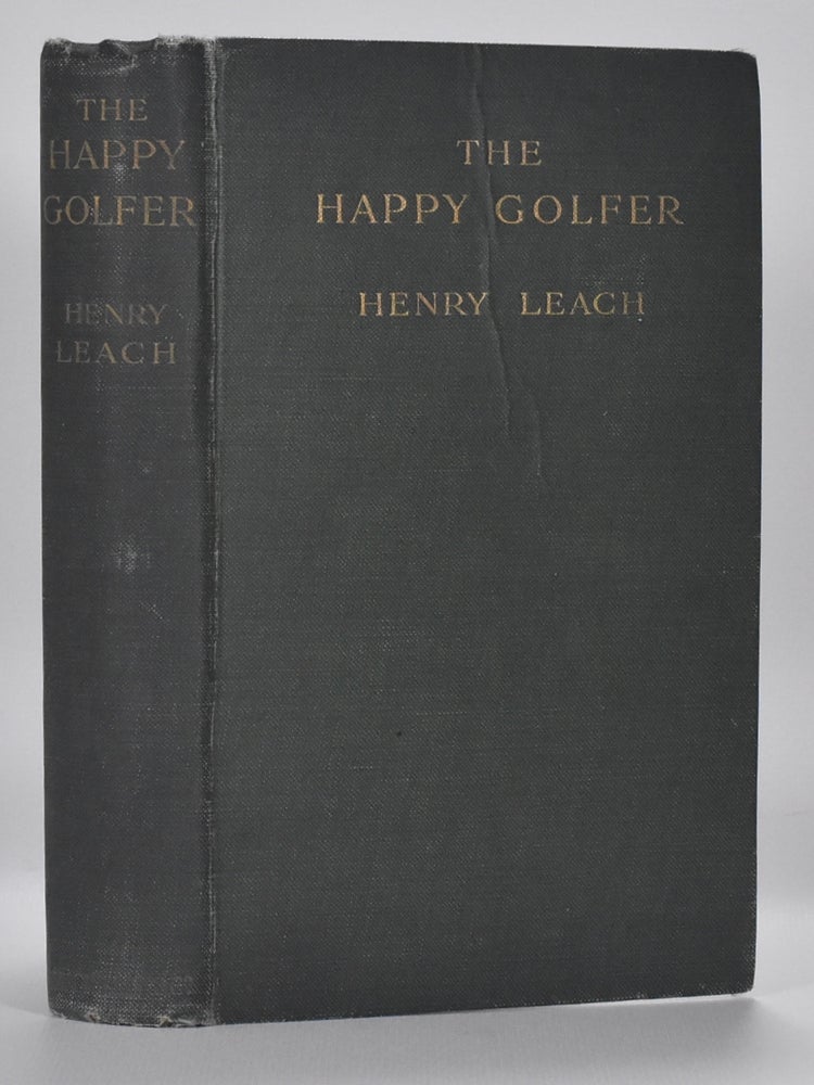 Item #6554 The Happy Golfer. Henry Leach.