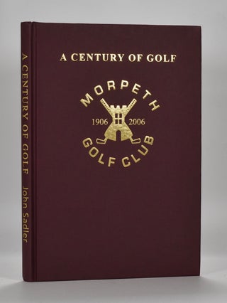 Morpeth Golf Club "A hundred Years of Golf at Morpeth"