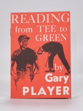 Item #6608 Reading from Tee to Green. Gary Player