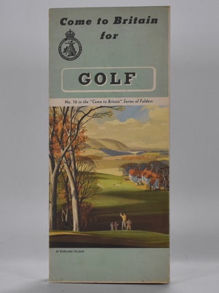 Item #6645 Come to Britain for Golf. Bernard Darwin